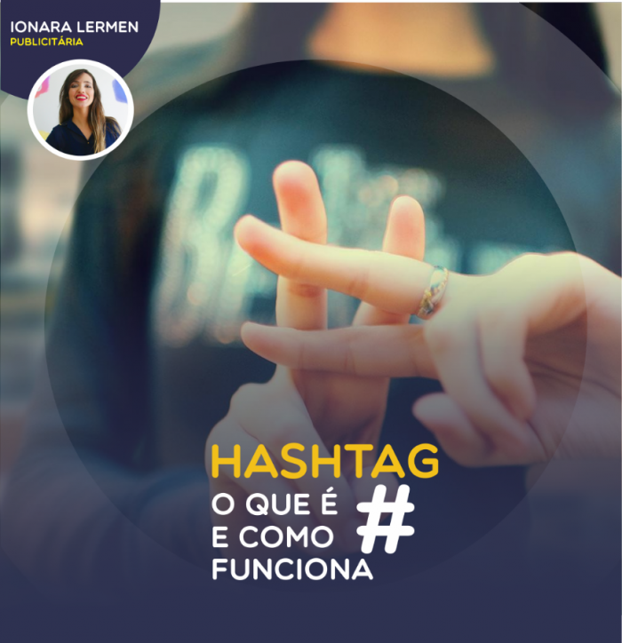 HASHTAG #: O que é e como funciona